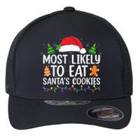 Most Likely To Eat Santas Cookies Christmas Family Matching Flexfit Unipanel Trucker Cap