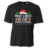 Most Likely To Eat Santas Cookies Christmas Family Matching Cooling Performance Crew T-Shirt