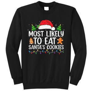 Most Likely To Eat Santas Cookies Christmas Family Matching Sweatshirt