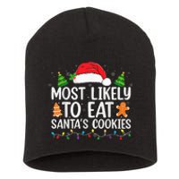 Most Likely To Eat Santas Cookies Christmas Family Matching Short Acrylic Beanie