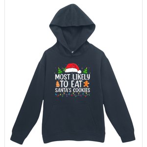 Most Likely To Eat Santas Cookies Christmas Family Matching Urban Pullover Hoodie