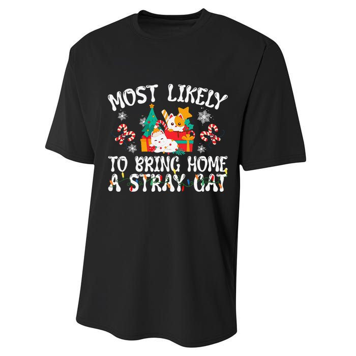 Most Likely To Bring Home A Stray Cat Matching Christmas Performance Sprint T-Shirt