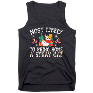 Most Likely To Bring Home A Stray Cat Matching Christmas Tank Top