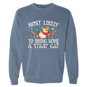 Most Likely To Bring Home A Stray Cat Matching Christmas Garment-Dyed Sweatshirt