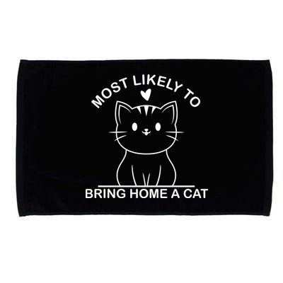 Most Likely To Bring Home A Cat Funny Microfiber Hand Towel