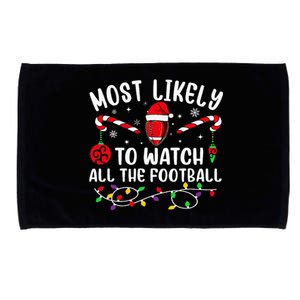 Most Likely To Watch All The Football Funny Christmas  Microfiber Hand Towel