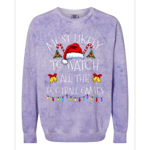 Most Likely To Watch All The Football Games Funny Christmas Colorblast Crewneck Sweatshirt