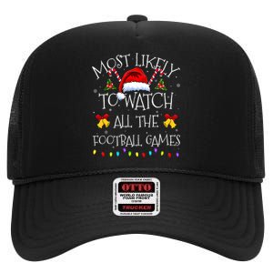 Most Likely To Watch All The Football Games Funny Christmas High Crown Mesh Back Trucker Hat