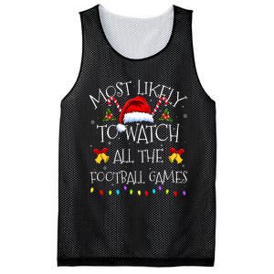 Most Likely To Watch All The Football Games Funny Christmas Mesh Reversible Basketball Jersey Tank