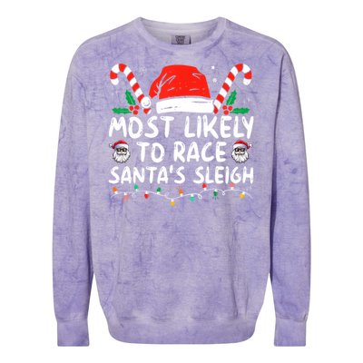 Most Likely To Race SantaS Sleigh Christmas Pajamas Gift Colorblast Crewneck Sweatshirt