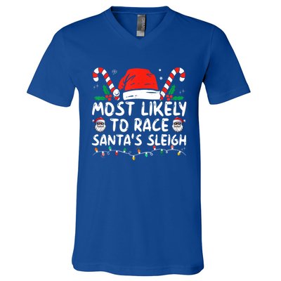 Most Likely To Race SantaS Sleigh Christmas Pajamas Gift V-Neck T-Shirt