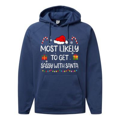 Most Likely To Get Sassy With Santa Funny family Christmas Performance Fleece Hoodie