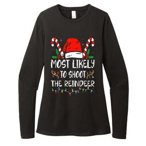 Most Likely To Shoot The Reindeer Funny Family Christmas Womens CVC Long Sleeve Shirt