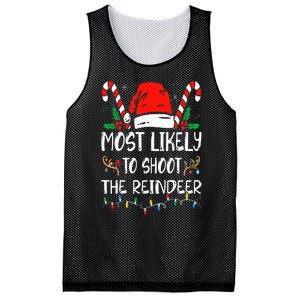 Most Likely To Shoot The Reindeer Funny Family Christmas Mesh Reversible Basketball Jersey Tank