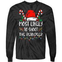 Most Likely To Shoot The Reindeer Funny Family Christmas Tie-Dye Long Sleeve Shirt