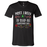 Most Likely To Sleep All Christmas Day Funny Christmas Family Matching Cute Ch V-Neck T-Shirt