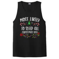 Most Likely To Sleep All Christmas Day Funny Christmas Family Matching Cute Ch PosiCharge Competitor Tank