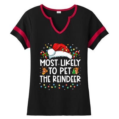 Most Likely To Pet The Reindeer Funny Christmas Ladies Halftime Notch Neck Tee