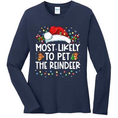 Most Likely To Pet The Reindeer Funny Christmas Ladies Long Sleeve Shirt