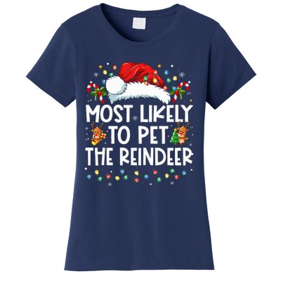 Most Likely To Pet The Reindeer Funny Christmas Women's T-Shirt