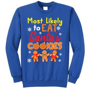 Most Likely To Eat Santas Cookies Family Christmas Gift Sweatshirt