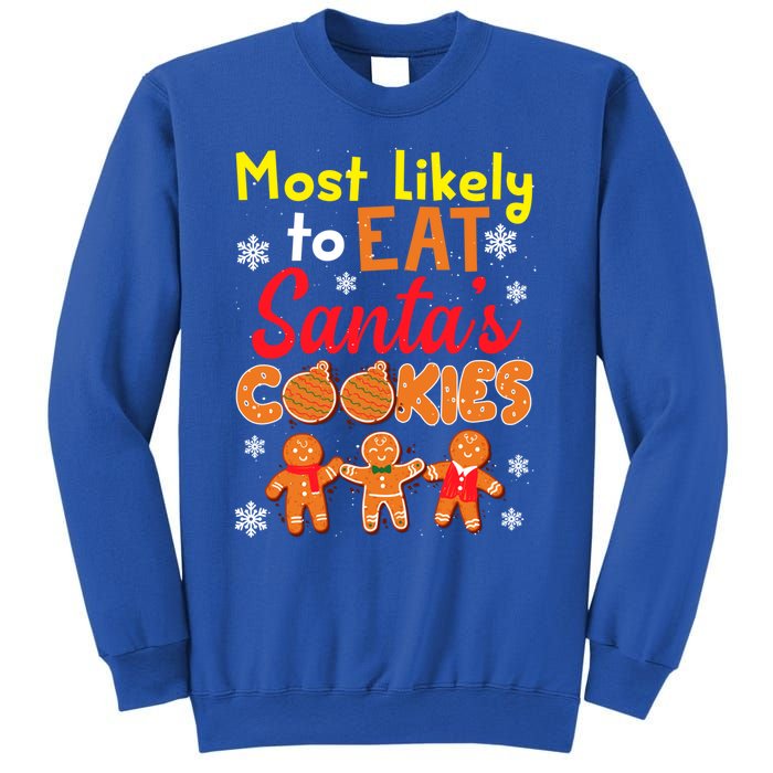 Most Likely To Eat Santas Cookies Family Christmas Gift Sweatshirt