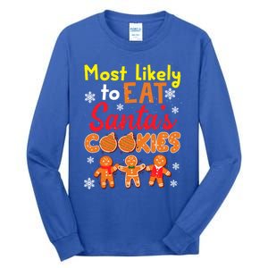 Most Likely To Eat Santas Cookies Family Christmas Gift Tall Long Sleeve T-Shirt