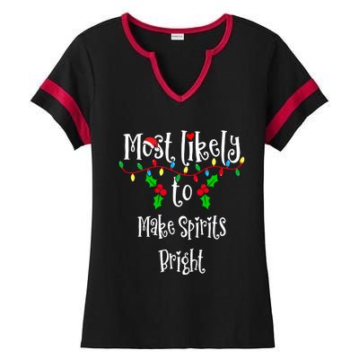 Most Likely To Make Spirits Bright Family Group Matching Shirt Ladies Halftime Notch Neck Tee