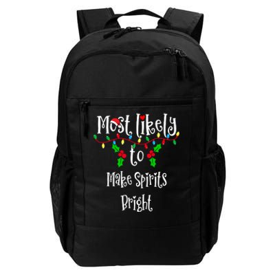 Most Likely To Make Spirits Bright Family Group Matching Shirt Daily Commute Backpack