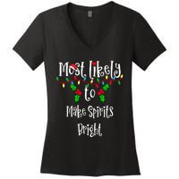 Most Likely To Make Spirits Bright Family Group Matching Shirt Women's V-Neck T-Shirt