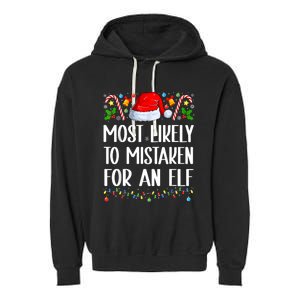 Most Likely To Be Mistaken For An Elf Christmas Pajamas Garment-Dyed Fleece Hoodie