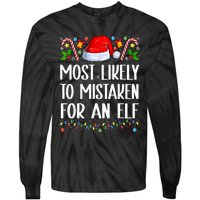 Most Likely To Be Mistaken For An Elf Christmas Pajamas Tie-Dye Long Sleeve Shirt