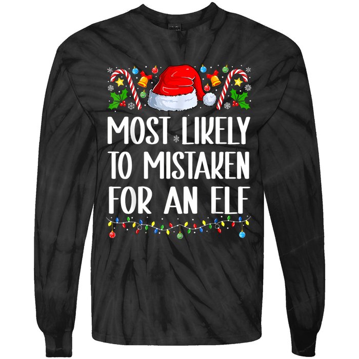 Most Likely To Be Mistaken For An Elf Christmas Pajamas Tie-Dye Long Sleeve Shirt