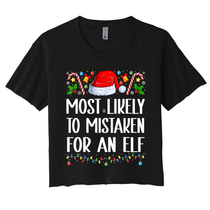 Most Likely To Be Mistaken For An Elf Christmas Pajamas Women's Crop Top Tee