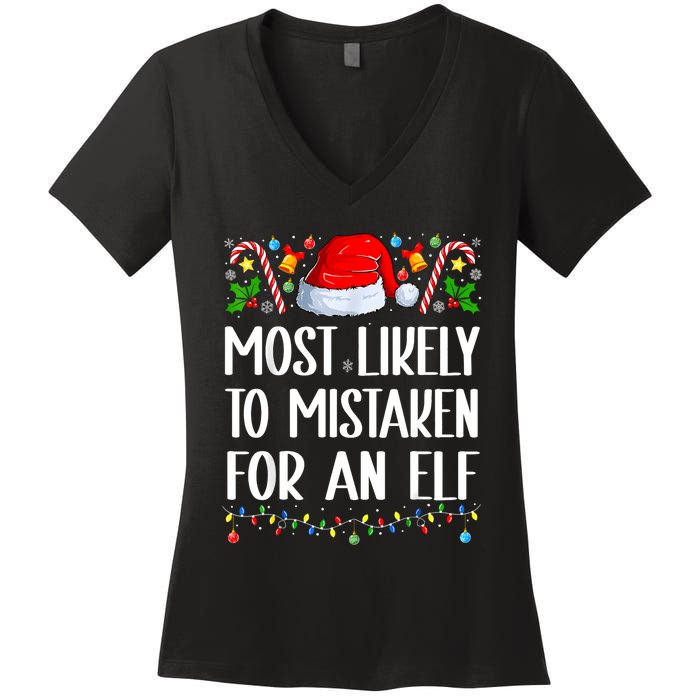 Most Likely To Be Mistaken For An Elf Christmas Pajamas Women's V-Neck T-Shirt