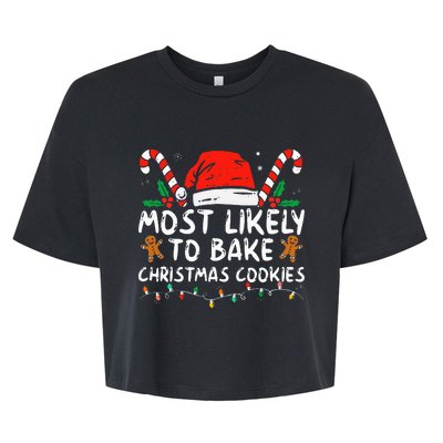 Most Likely To Bake Christmas Cookies Funny Baker Christmas Bella+Canvas Jersey Crop Tee