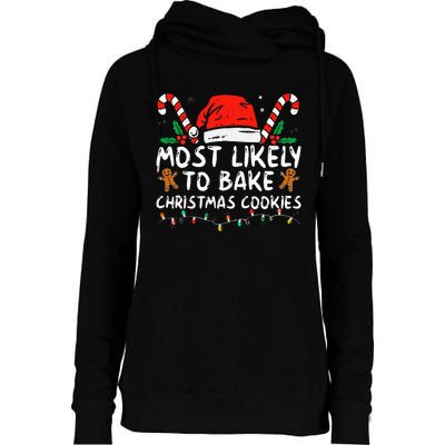 Most Likely To Bake Christmas Cookies Funny Baker Christmas Womens Funnel Neck Pullover Hood