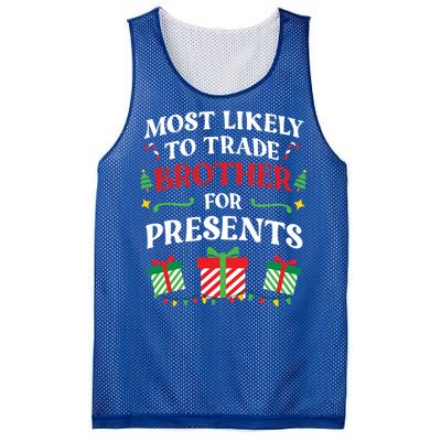 Most Likely To Trade Brother For Presents Family Christmas Gift Mesh Reversible Basketball Jersey Tank