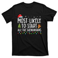 Most Likely To Start All The Shenanigans Family Xmas Holiday T-Shirt