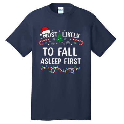 Most Likely To Fall Asleep First Family Matching Christmas Tall T-Shirt