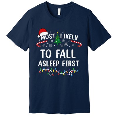 Most Likely To Fall Asleep First Family Matching Christmas Premium T-Shirt