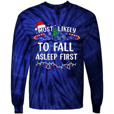 Most Likely To Fall Asleep First Family Matching Christmas Tie-Dye Long Sleeve Shirt