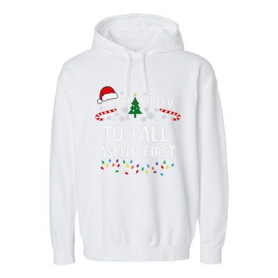 Most Likely To Fall Asleep First Family Matching Christmas Garment-Dyed Fleece Hoodie