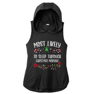 Most Likely To Sleep Through Christmas Morning Funny Christmas Family Matching Ladies PosiCharge Tri-Blend Wicking Draft Hoodie Tank