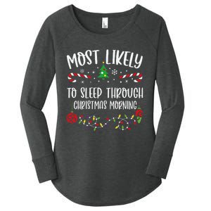 Most Likely To Sleep Through Christmas Morning Funny Christmas Family Matching Women's Perfect Tri Tunic Long Sleeve Shirt