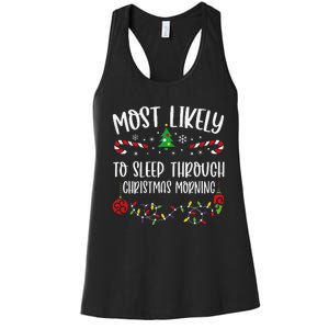 Most Likely To Sleep Through Christmas Morning Funny Christmas Family Matching Women's Racerback Tank