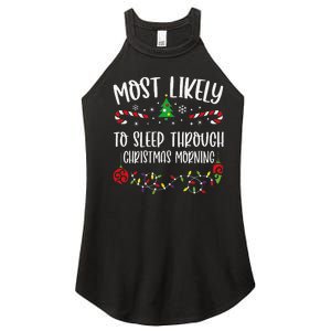 Most Likely To Sleep Through Christmas Morning Funny Christmas Family Matching Women's Perfect Tri Rocker Tank