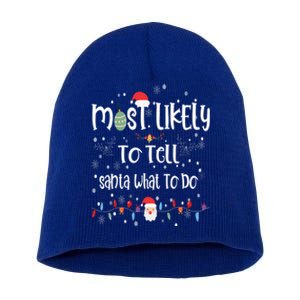 Most Likely To Tell Santa What To Do Matching Family Xmas Gift Short Acrylic Beanie