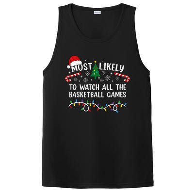 Most Likely To Watch All The Basketball Games Christmas Xmas PosiCharge Competitor Tank