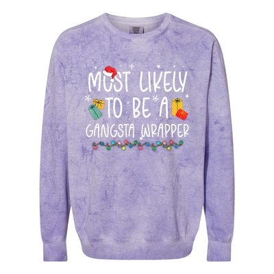 Most Likely To Be A Gangster Wrapper Christmas Colorblast Crewneck Sweatshirt